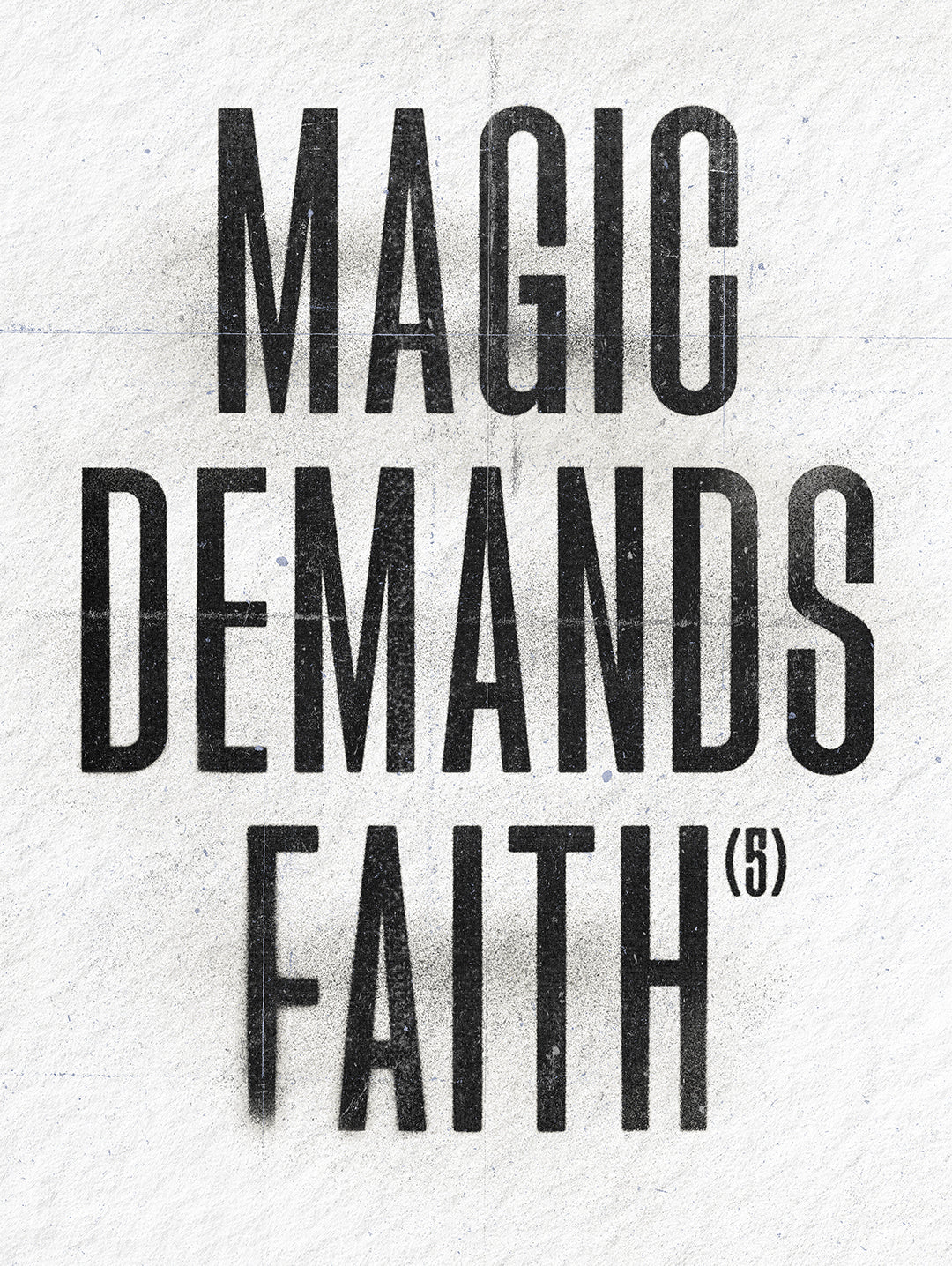 Magic Demands Faith (5) — Haikus by Channing
