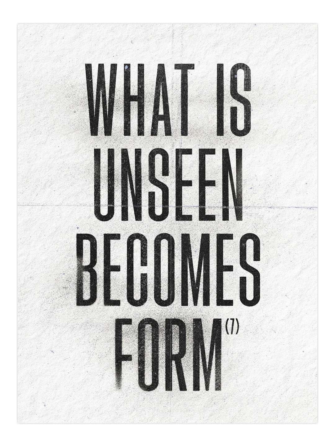 What is unseen becomes Form (7) — Haikus by Channing
