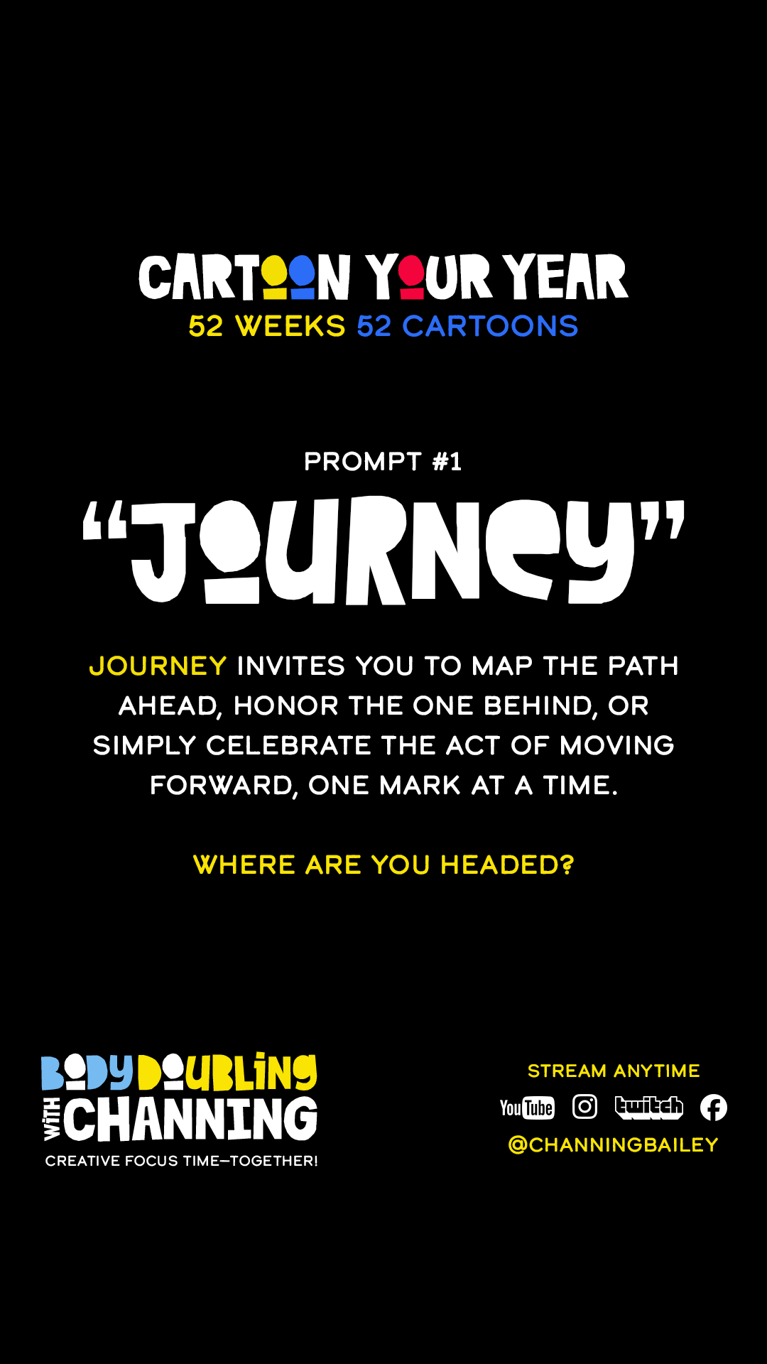 Cartoon Your Year Prompt 1 Journey graphic inviting artists to create a cartoon about movement, progress, and direction.